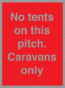 no-tents-on-this-pitch-caravans-only~
